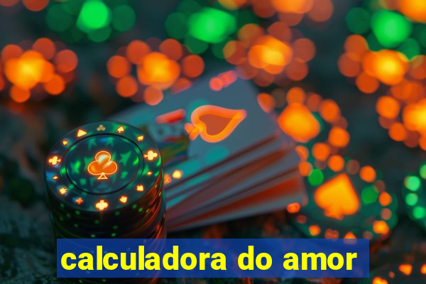 calculadora do amor